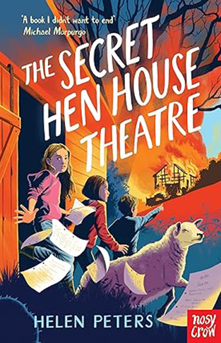 Helen Peters Series The Secret Hen House Theatre book 1